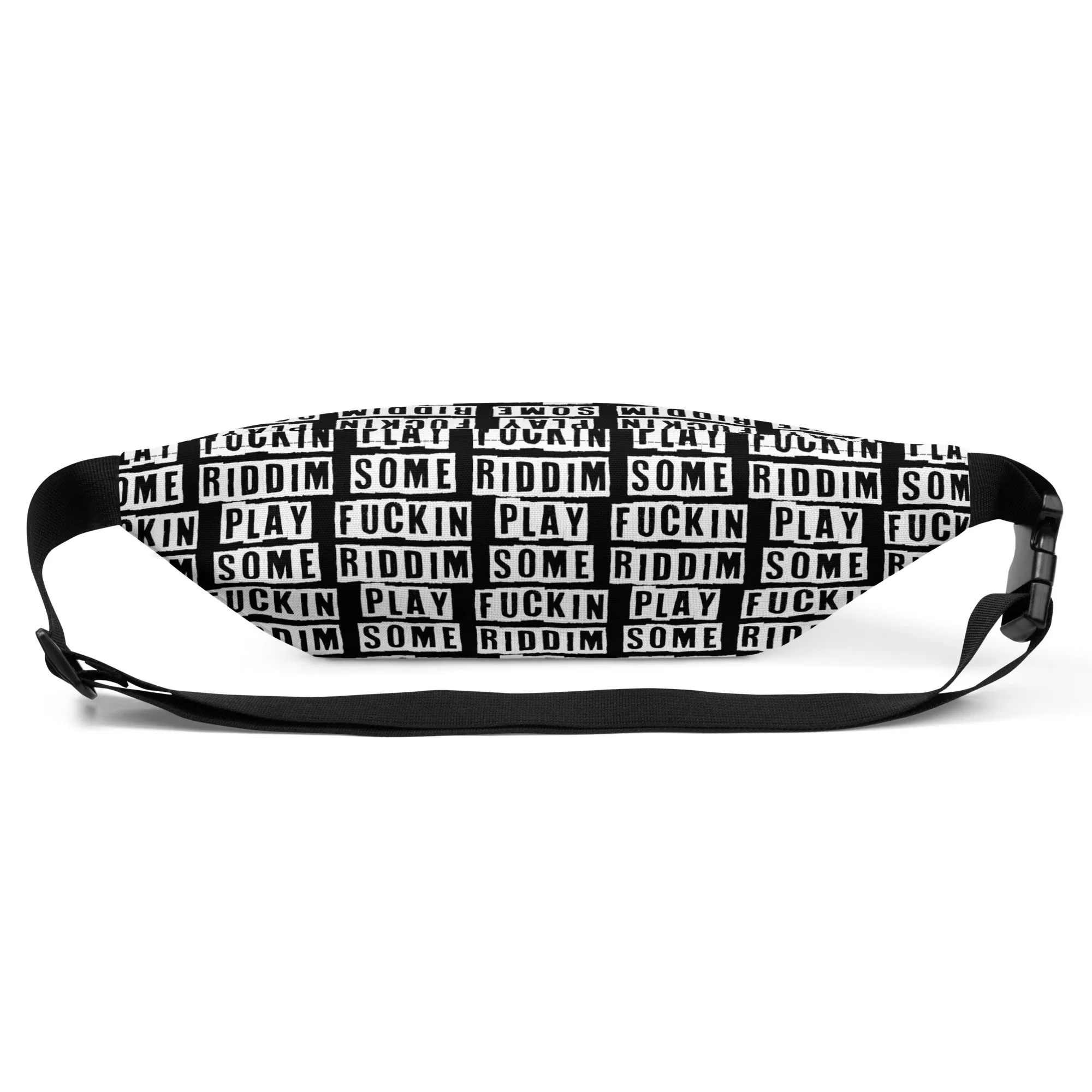 Play Some Fuckin Riddim Fanny Pack